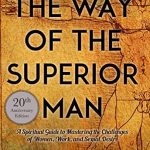 SPIRI GRAIL: The Way of the Superior Man – by David Deida